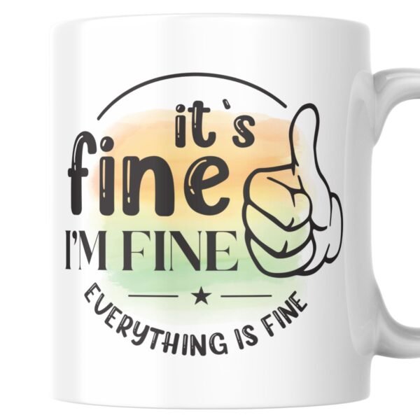 Everything is fine anxiety mug gift